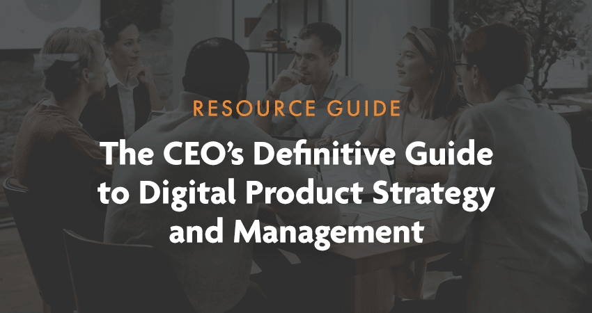 Guide to Digital Product Strategy and Management